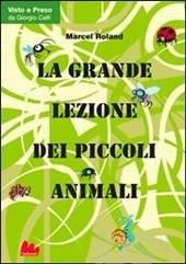 LA GRANDE LEZIONE DEI PICCOLI ANIMALI M.