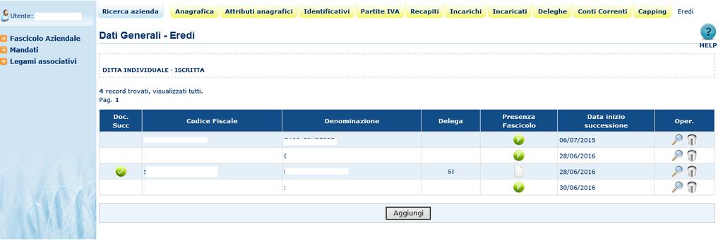 2 GESTIONE DEGLI EREDI Accedendo alla sezione anagrafica del Fascicolo Aziendale del de cuius è presente un nuovo tab Eredi.