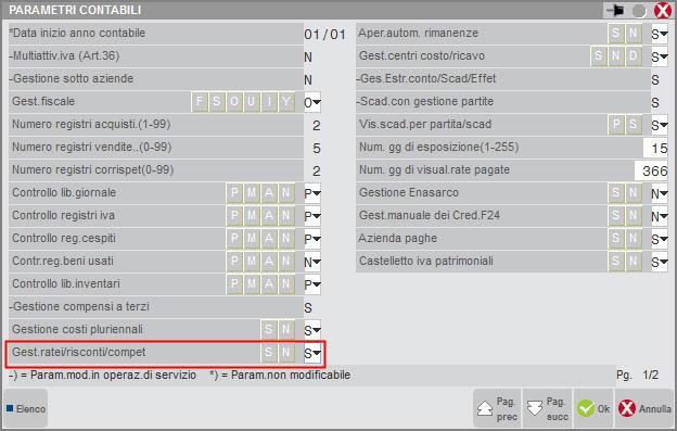 RATEI E RISCONTI Questa gestione permette di calcolare in automatico la competenza di costi e ricavi. Per attivare la gestione è necessario impostare a S il parametro contabile Gest.