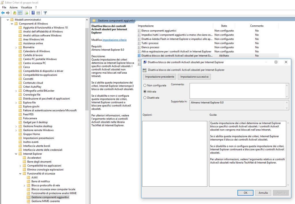 di Windows >> Internet Explorer >> Funzionalità di sicurezza >> Gestione componenti aggiuntivi 3) Nelle impostazioni selezionare Disattiva blocco dei controlli Active X