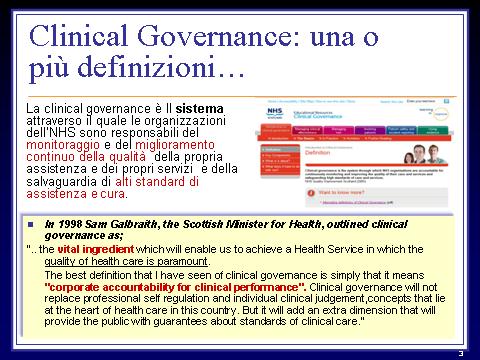 clinical governance (governo clinico) politica sanitaria orientata al miglioramento continuo della qualità