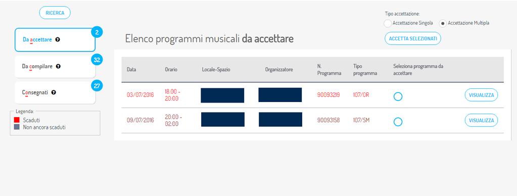 Passo 4 b: accetta tramite scelta multipla Accettazione multipla Mediante questa funzionalità puoi selezionare diversi Programmi e accettarli contemporaneamente. Come: 1.