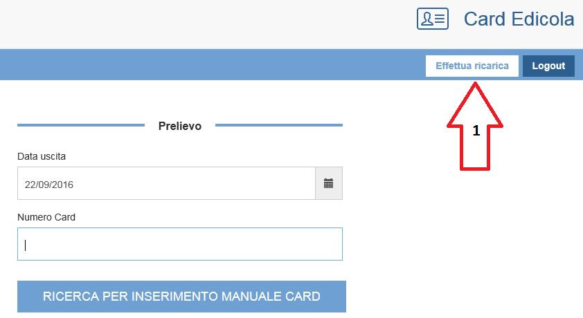 3 Ricarica di una tessera o CARD. Il cliente può richiedere di eseguire una ricarica sulla propria tessera, cioè di aggiungere copie sulla propria card.