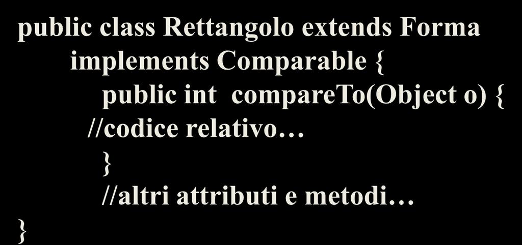 public int compareto(object o) {