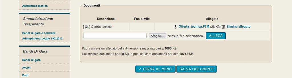 Predisporre i documenti richiesti utilizzando gli eventuali fac-simili messi a disposizione tra la Documentazione di gara (vedi paragrafi 8.