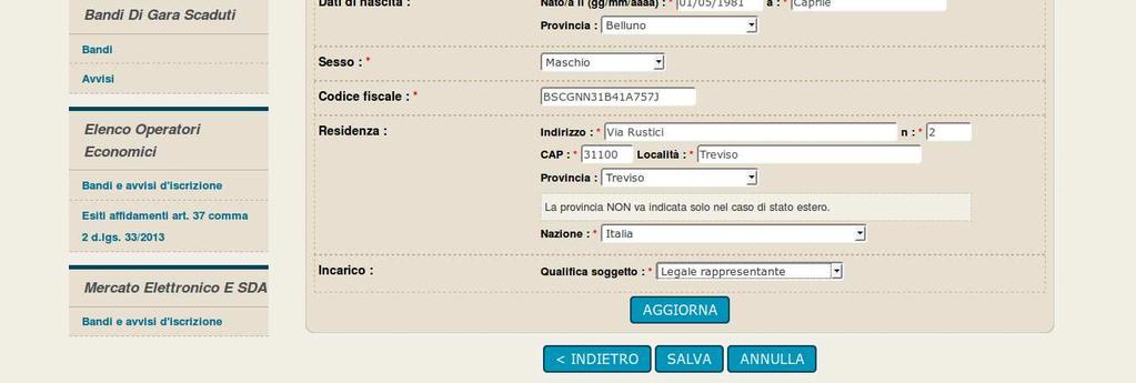 Verrà richiesto di compilare la scheda anagrafica del soggetto e di indicarne l incarico. Concludere l operazione premendo il pulsante Aggiorna.