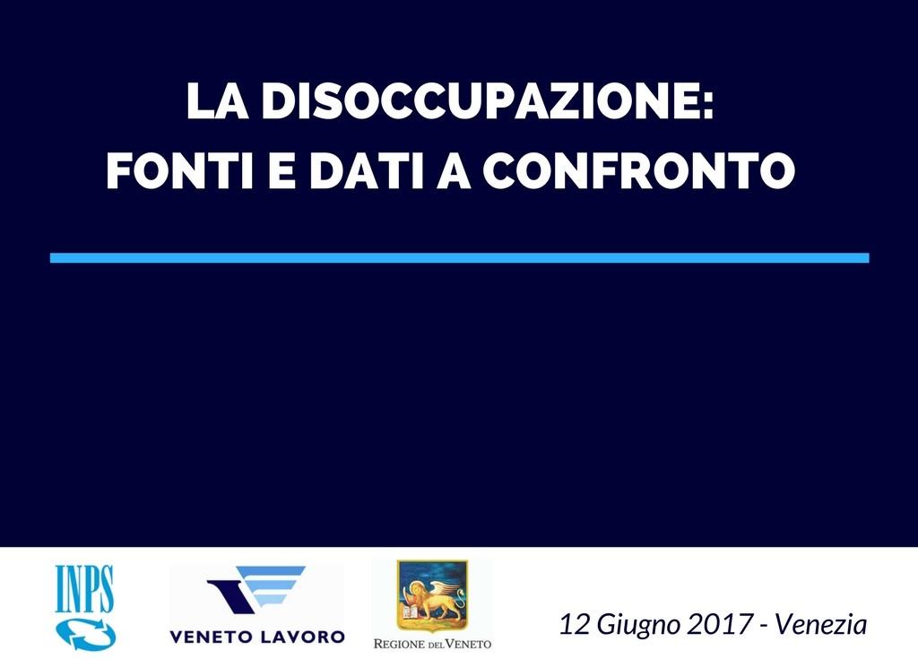 I DISOCCUPATI SECONDO LA RILEVAZIONE SULLE FORZE