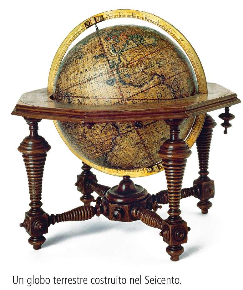 La rappresentazione del Pianeta Terra Peculiarità e requisiti delle carte geografiche: i globi Posseggono tutti e tre i