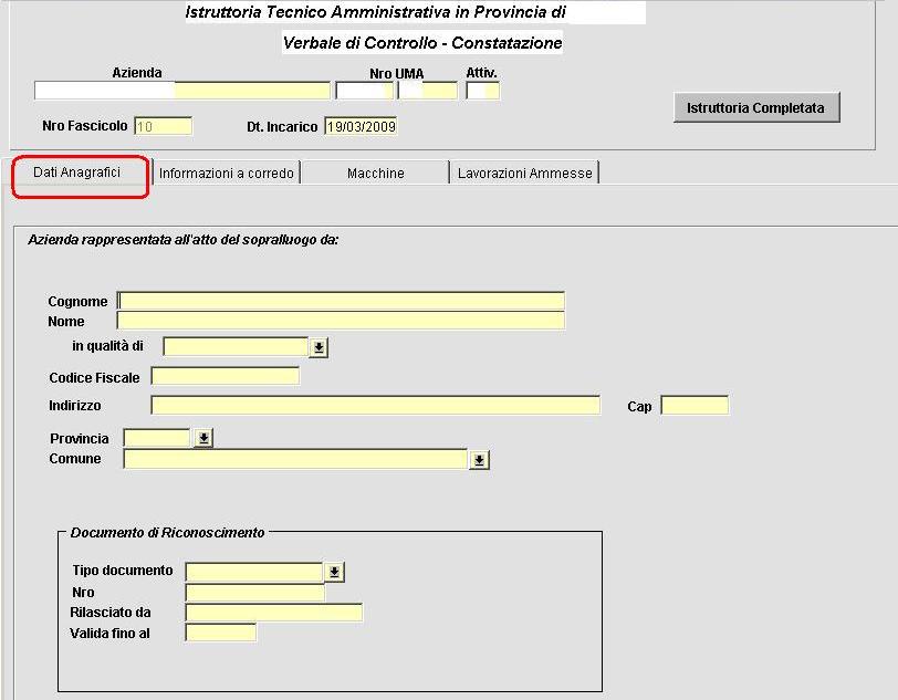 7 Verbale di Controllo / Constatazione Aziende Agromeccaniche La funzione consente di inserire le informazioni raccolte durante i Controlli in Campo eseguiti presso la azienda Agromeccanica, ed