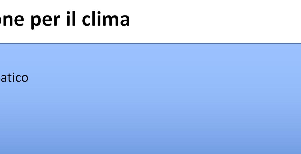 IDEA Problema climatico Quantificare il problema!!! Proposta di soluzione Quantificare i risultati!