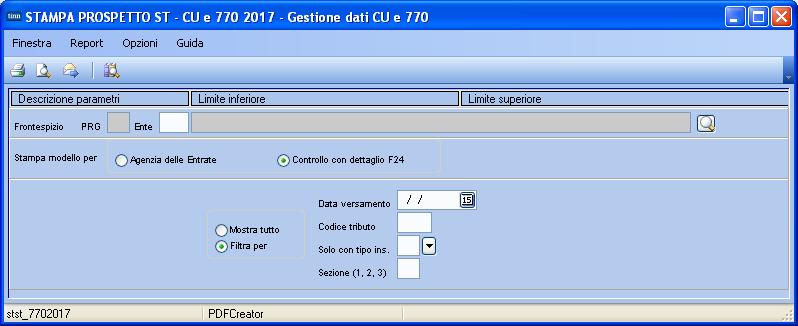 Stampa controllo con dettaglio F24 con possibilità di filtro anche per Sezione I,II o III e/o anche per Tipo Inserimento. o Finalità: 1.