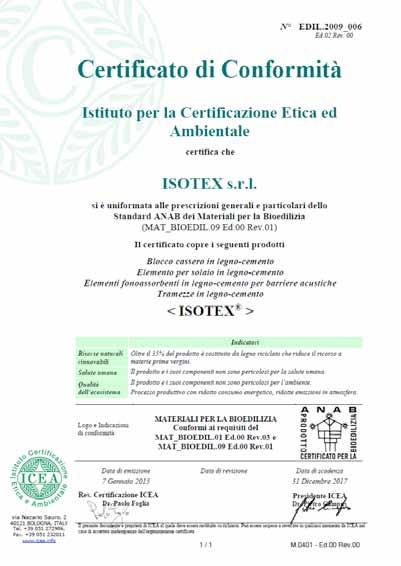 Per questi motivi i prodotti in legno cemento ISOTEX hanno ottenuto un importante certificazione per la