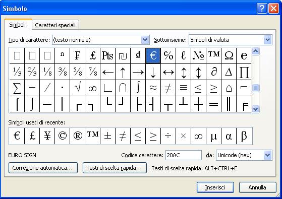 Vi sono, però, tutta una serie di altri simboli non disponibili su tastiera. Ad essi si accede attraverso il scheda Inserisci.