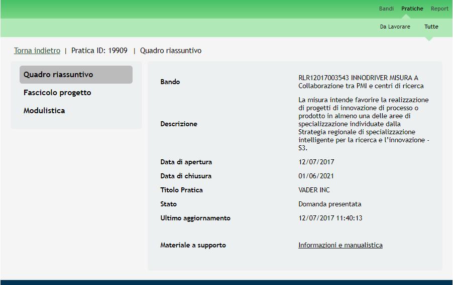 Figura 34 Quadro Riassuntivo domanda presentata Dal Quadro riassuntivo di una domanda in lavorazione è possibile