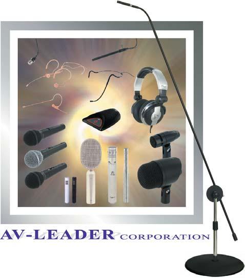 Microfoni Professionali AV-Leader Corporation è stata fondata nel 1988. Si trovava a Taipei, la più importante zona industriale di Taiwan.