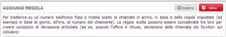 alla Per indicare una qualsiasi cifra è possibile inserire il carattere * fine del numero telefonico (ad es. 02228619*) ed il carattere "?" all'interno del numero (ad es. 02228????). 5.