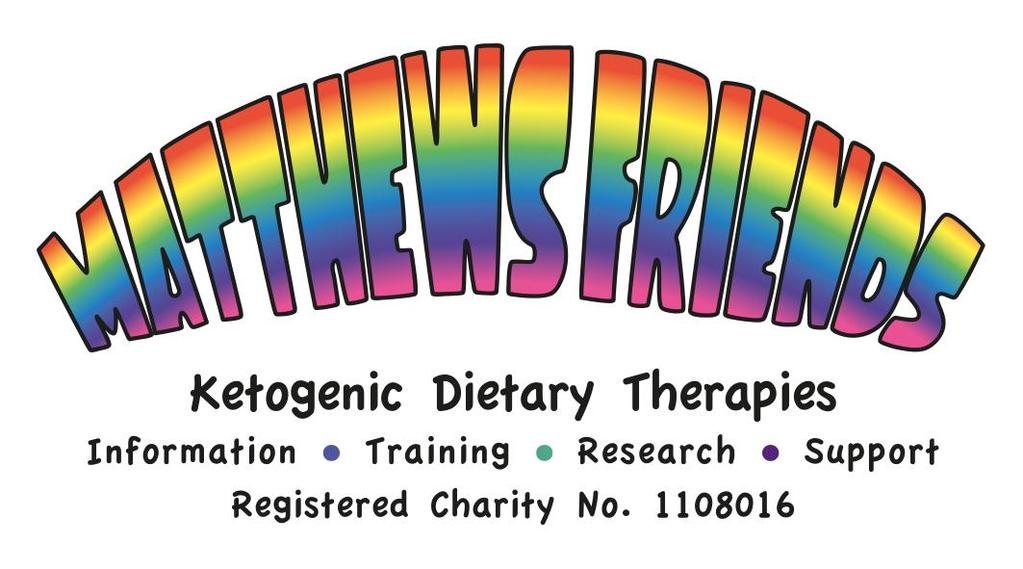(Chetogenica Terapie Dietitico) (Informazione Instruzione Ricerca Sostegno) www.matthewsfriends.