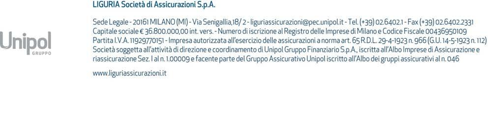 CONTRATTO DI ASSICURAZIONE GLOBALE ALBERGHI Liguria Globale Alberghi Il presente Fascicolo Informativo