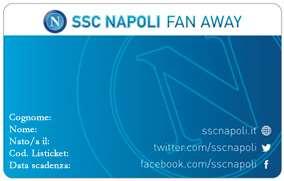 SCADENZA TESSERA DEL TIFOSO Per i possessori della Tessera del Tifoso Club Azzurro Card e della Fidelity Card SSC NAPOLI Fan Away, si consiglia di verificarne la scadenza.