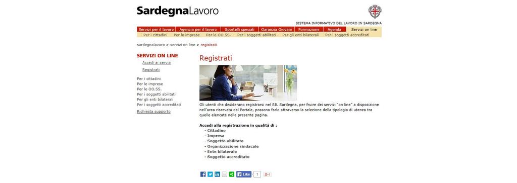 1 INTRODUZIONE La registrazione ai servizi on line del Portale www.sardegnalavoro.