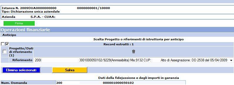 Fig. 17 Sezione Operazioni finanziarie Richiesta Anticipo Dal menù Oggetto selezionare Progetto