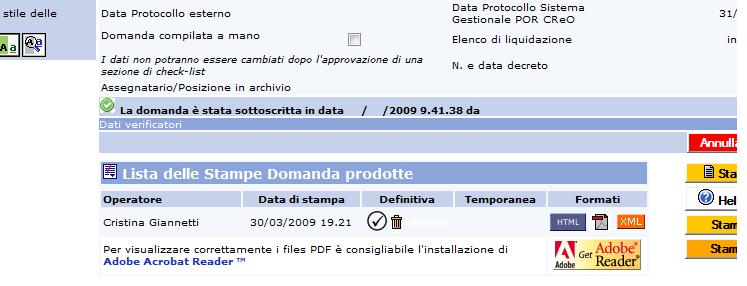 Selezionare il file XML o PDF relativo alla stampa definitiva ( Ultima stampa prodotta ) accettare il nome del file proposto e selezionare la cartella dove salvare il file nel proprio computer.