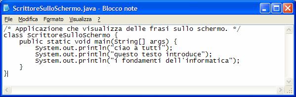 Che cosa fare in pratica Le tre attività da svolgere nello sviluppo di programmi Java editing editor compilazione javac esecuzione java Vengono mostrate due modalità uso di alcuni strumenti semplici