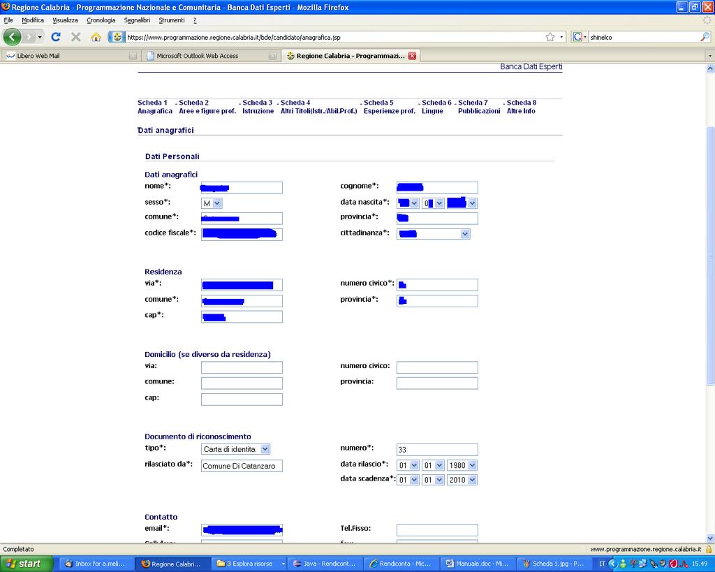 dati anagrafici Cliccando sul link, evidenziato in figura, si apre la maschera per l inserimento/modifica dei 4.3.2. Modifica Curriculum Scheda n.2 Cliccando sul link Scheda 2 Aree e figure prof.