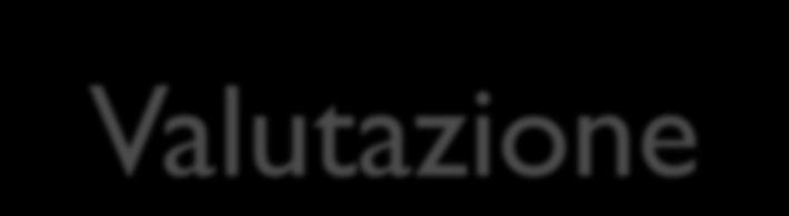 Valutazione Relazione annuale su attività svolta: serve per migliorare il percorso di incubazione e della sua