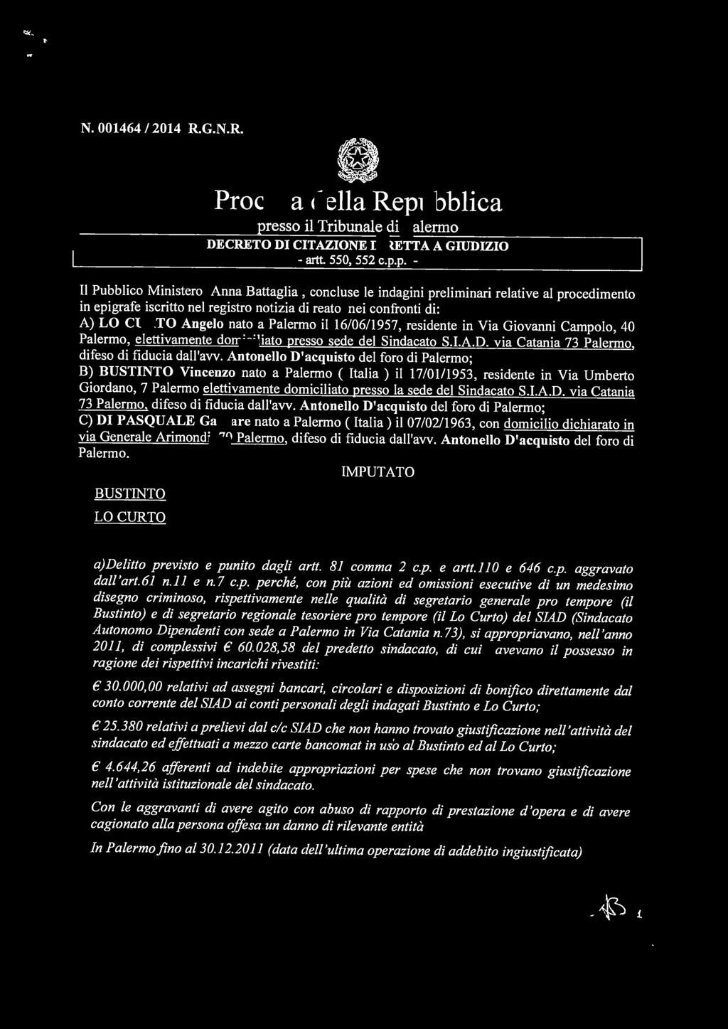 N. 001464 l 2014 R.G.N.R. Procura della Repu