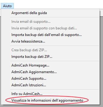 Note: Sotto il menu "Aiuto", si possono trovare varie funzioni d aiuto e supporto. Le più importanti sono "Avvia teleassistenza " e "Info su AdmiCash ".