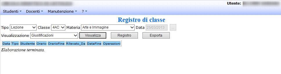 Accedere al registro di classe Impostare il tipo di presenza in classe (Lezione o Sostituzione), la classe e la materia, selezionare la visualizzazione Giustificazioni e premere Visualizza Vengono