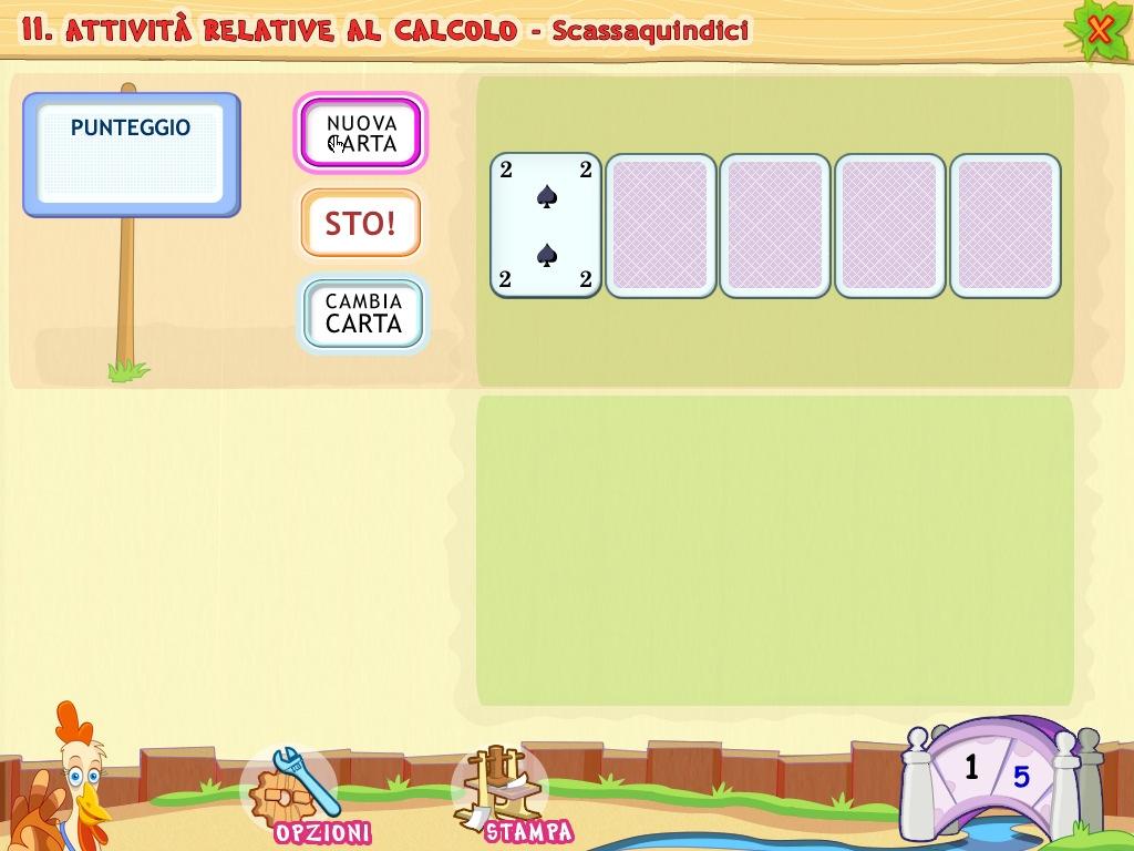 Figura 7: l'esercizio Calcolo implicito Scassaquindici: si tratta di prevedere o anticipare il risultato di operazione molto semplici ad una cifra, basandosi sulle regole del gioco del 7 e ½ ma sulla