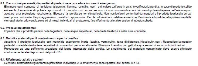 Le Sezioni della SDS Sezione 6: misure in caso di rilascio accidentale