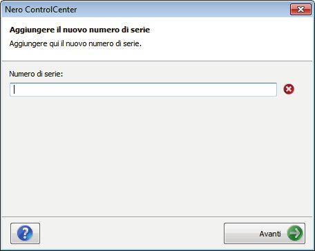 Numeri di serie Aggiungere il nuovo numero di serie 3. Immettere il numero di serie nella casella di testo. I numeri di serie validi sono contrassegnati da un segno di spunta verde. 4.