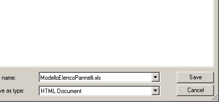 - Si apre un pop-up per il salvataggio del file ModelloElencoPannelli_2003.xls oppure ModelloElencoPannelli_2000.