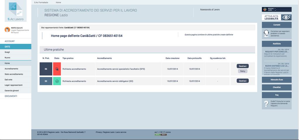 9. FUNZIONE DI RETRY Questa funzione può essere utilizzata nel caso in cui l istruttoria effettuata dai competenti uffici abbia avuto esito negativo.