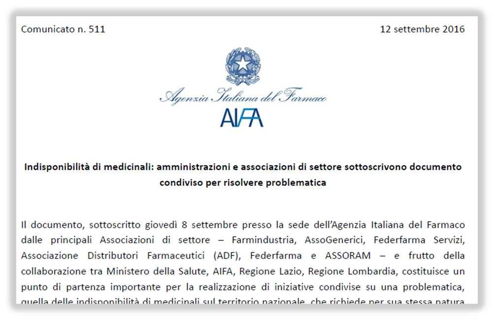 Risolvere l indisponibilità di medicinali: un impegno condiviso L 8 settembre, con la firma del documento sulle indisponibilità di medicinali è stato messo a punto uno strumento per ridurre al minimo