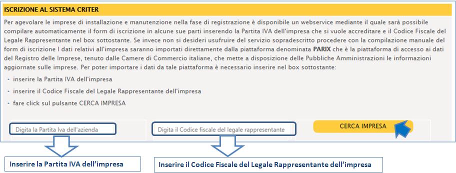 Figura 19 Per poter importare i dati dalla piattaforma PARIX è necessario inserire nel box che si trova prima del form di iscrizione: 4. la P.IVA dell'impresa 5.