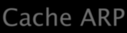 [host]# arp -n! Address HWtype HWaddress Flags Mask Iface! 193.205.7.