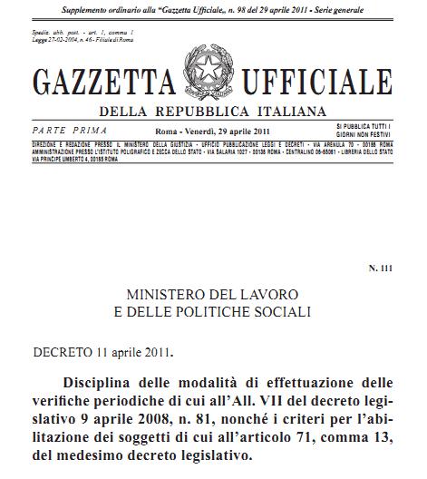 1 verifica periodica ATTREZZATURE DI LAVORO D.Lgs. n. 81/2008 art. 71, comma 11 D.M.