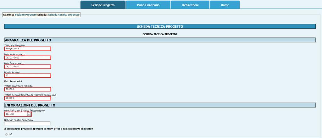 Sezione Progetto (solo per il capofila del progetto) Dalla sezione Progetto si accede alla scheda tecnica del progetto in cui indicare le informazioni richieste dal bando, in particolare l'ammontare