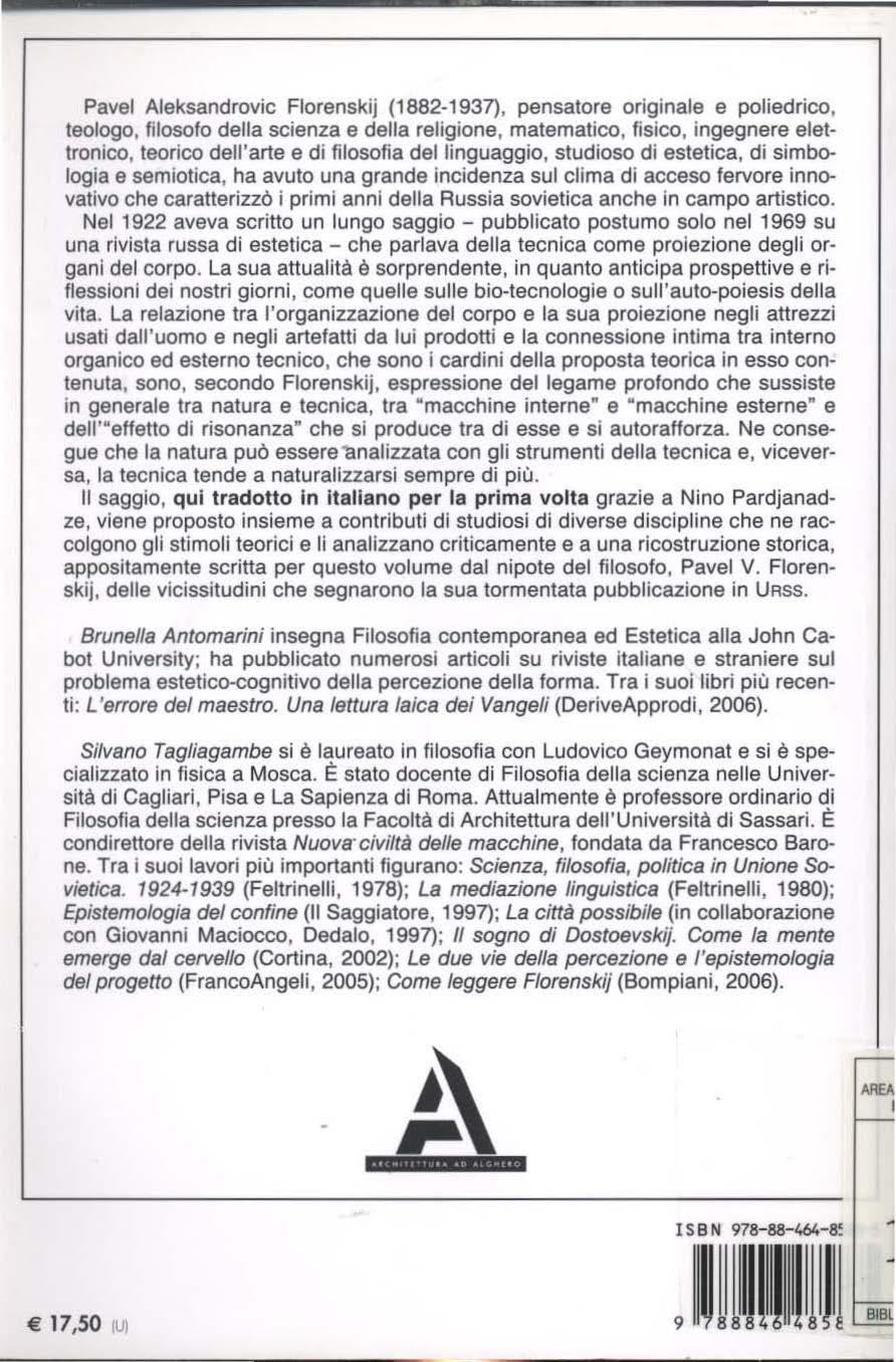 Pavel Aleksandrovic Florenskij (1882-1937), pensatore originale e poliedrico, teologo, filosofo della scienza e della religione, matematico, fisico, ingegnere elettronico, teorico dell'arte e di