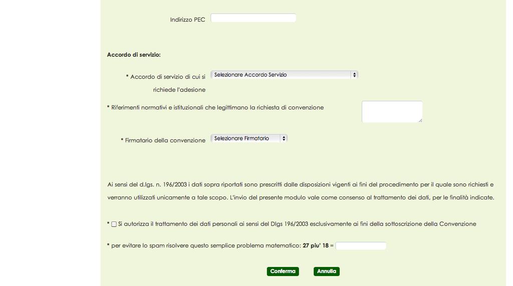 Completato l inserimento di tutti i dati, occorre stampare il modulo di richiesta in formato PDF (tasto CONFERMA) e dopo averlo firmato digitalmente inviarlo via PEC all'indirizzo seam2@pec.