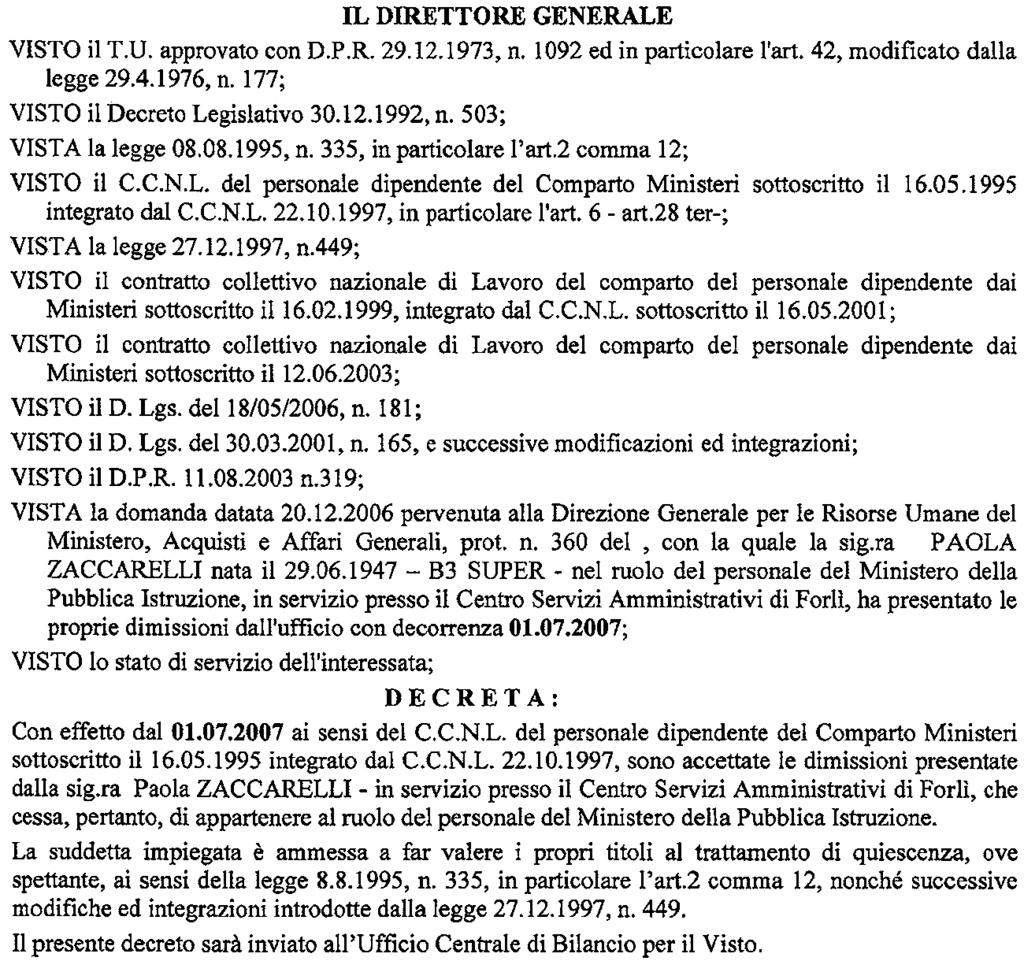 (D.D. 10 maggio 2007 - Visto e registrato all'ufficio centrale del