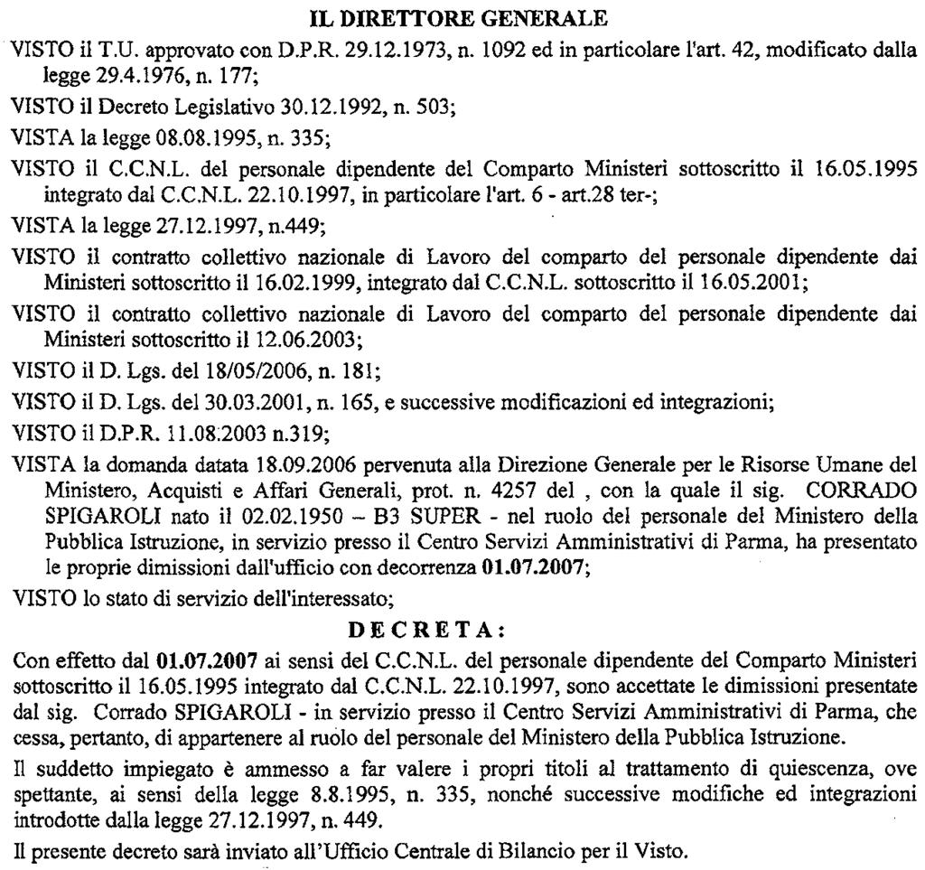 (D.D. 10 maggio 2007 - Visto e registrato all'ufficio centrale del