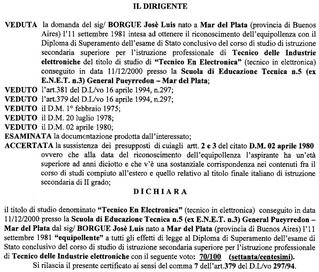 Dichiarazioni di equipollenza di titoli stranieri di studio.