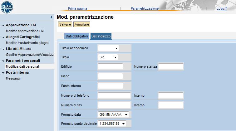 Modifica parametri utente Nella cartella Dati indirizzo l utente può inserire alcune informazioni quali