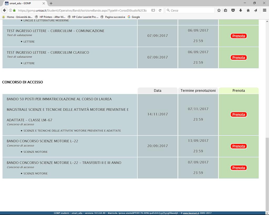 Per prenotarti al test d ingresso del Corso di Laurea Triennale in Scienze Motorie L-22, il sistema ti chiederà