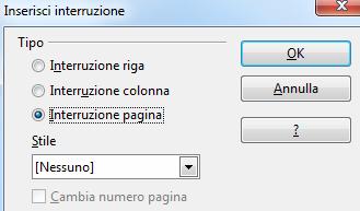 Spesso è utile imporre l inizio di una pagina (o l